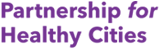 Partnership for healthy cities logo